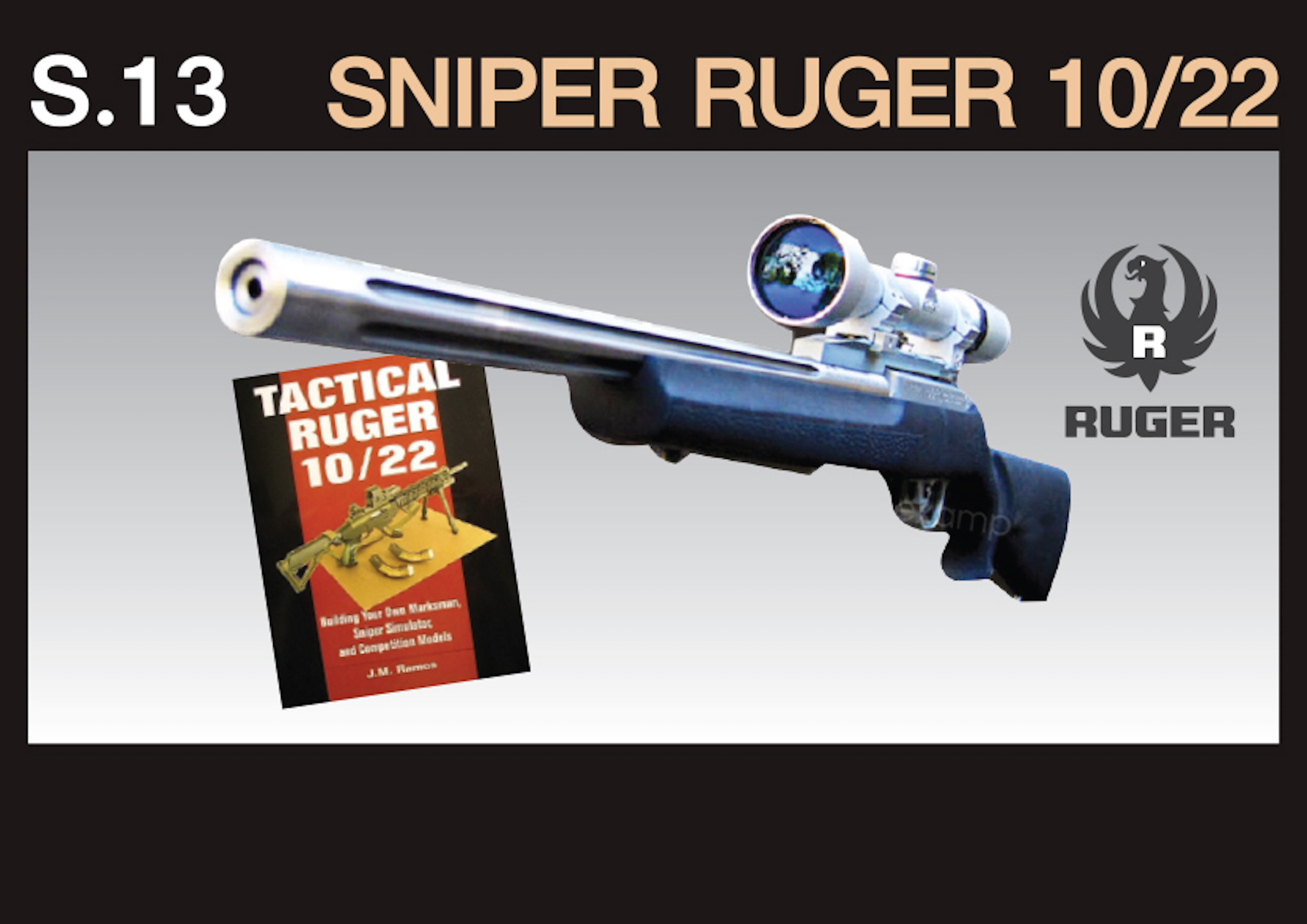 S.13 Sniper Ruger 10/22